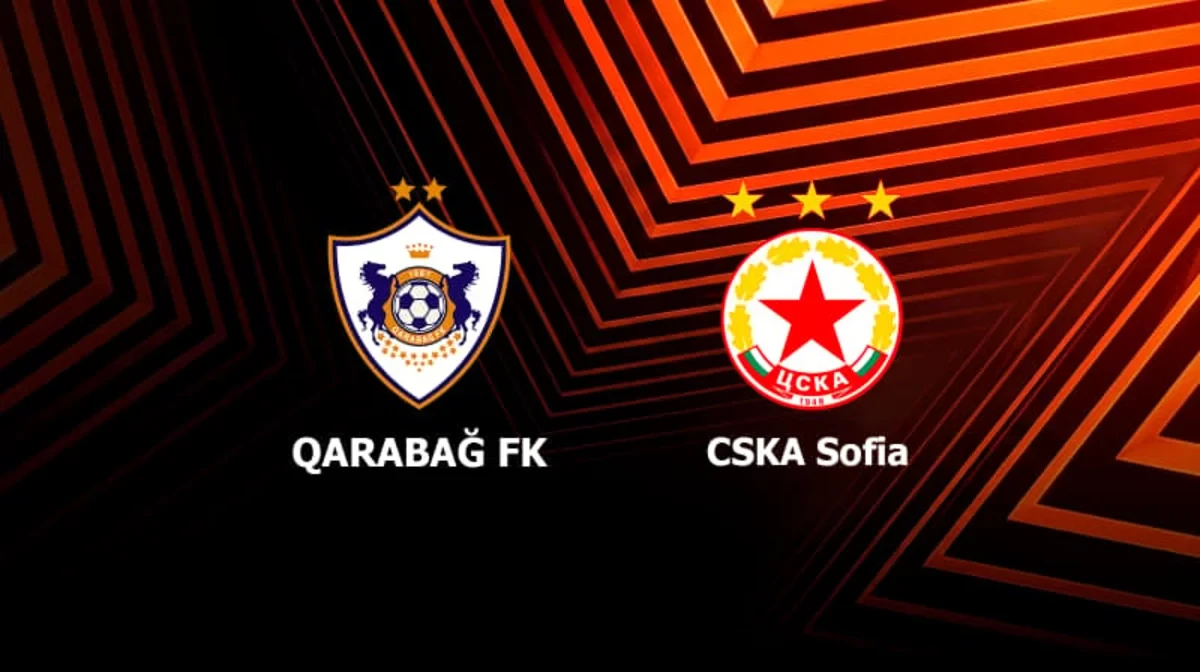  UEFA Avropa Liqası: Bu \"Qarabağ\" Bakıda ÇSKA ilə qarşılaşacaq 