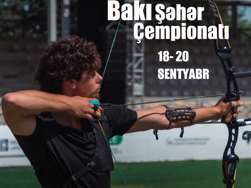 Kamandan oxatma üzrə Bakı şəhər çempionatı keçiriləcək  