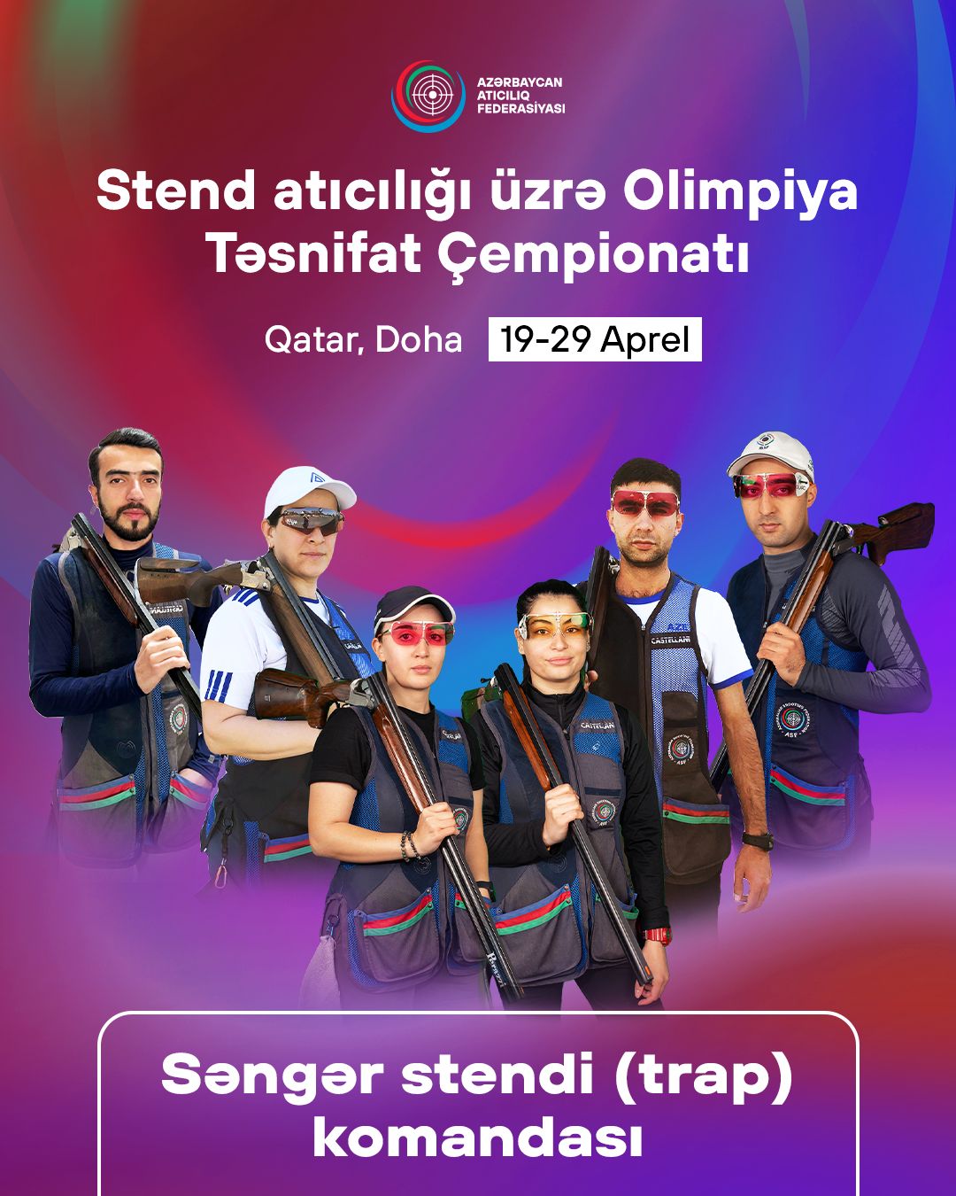 Azərbaycan atıcıları OlimpiyaTəsnifat Çempionatında iştirak edəcəklər