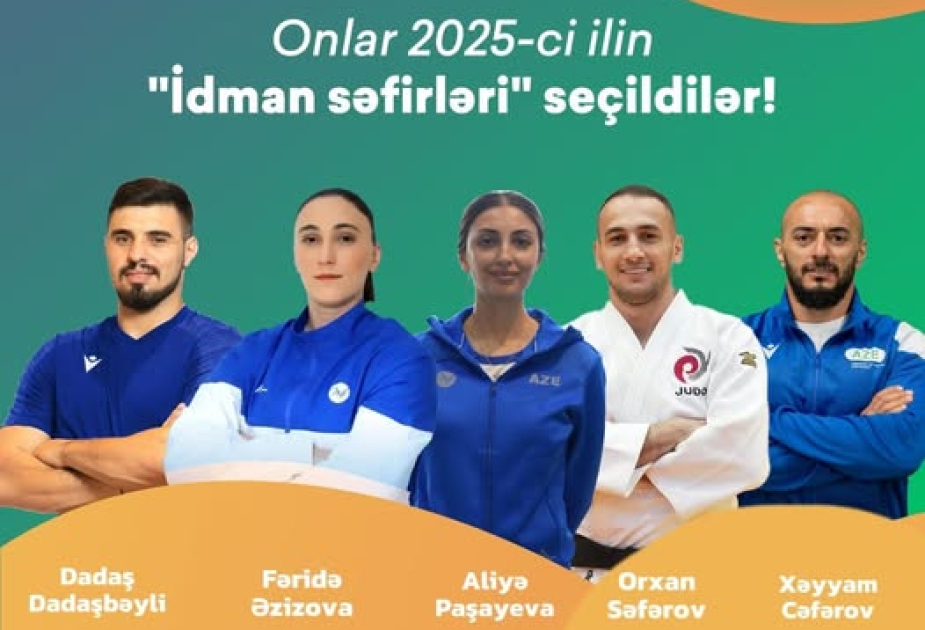 2025-ci ilin &ldquo;İdman səfirləri&rdquo; elan edildi