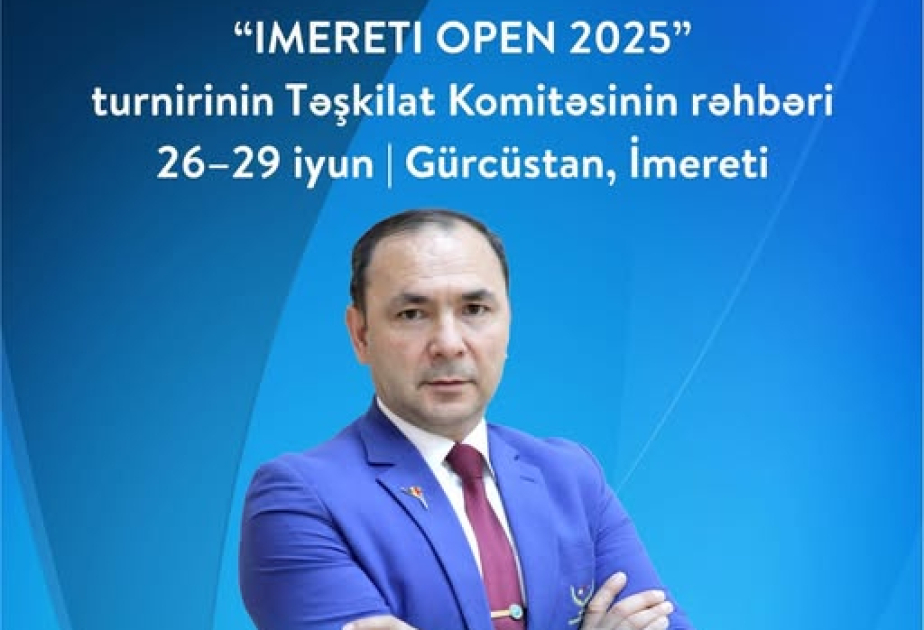 Ədalət təmsilçimiz&nbsp;beynəlxalq turnirə Təşkilat Komitəsinin rəhbəri qismində dəvət alıb