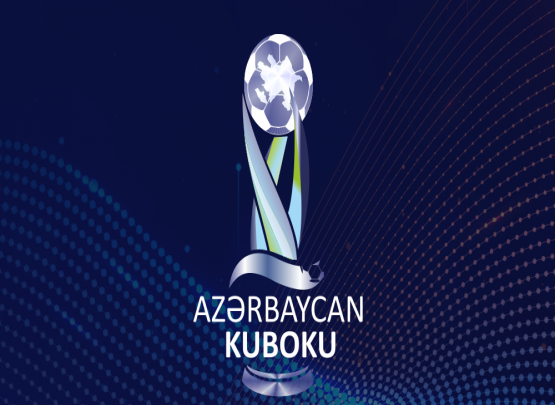 Azərbaycan Kubokunun püşkatma mərasiminin vaxtı müəyyənləşib