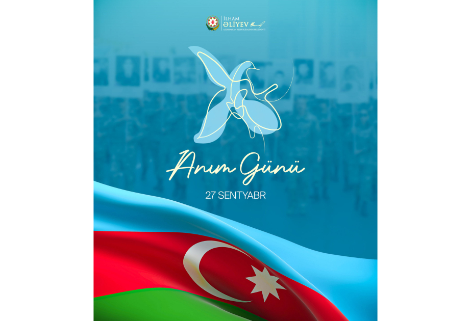 Prezident İlham Əliyev 27 Sentyabr - Anım Günü ilə əlaqədar paylaşım edib