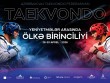 Yeniyetmə&nbsp;taekvondoçular&nbsp;Azərbaycan birinciliyində iştirak edəcəklər