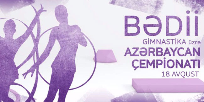 Bədii gimnastika üzrə Azərbaycan çempionatı keçiriləcək